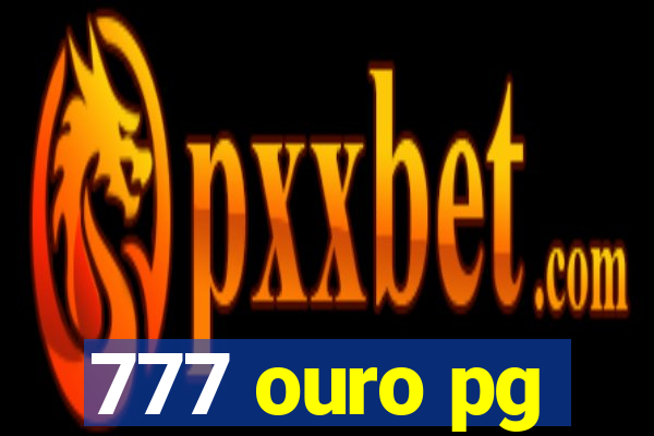 777 ouro pg